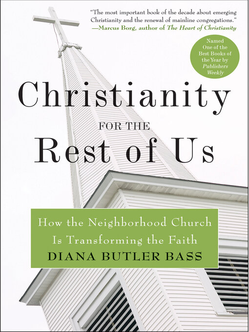 Title details for Christianity for the Rest of Us by Diana Butler Bass - Available